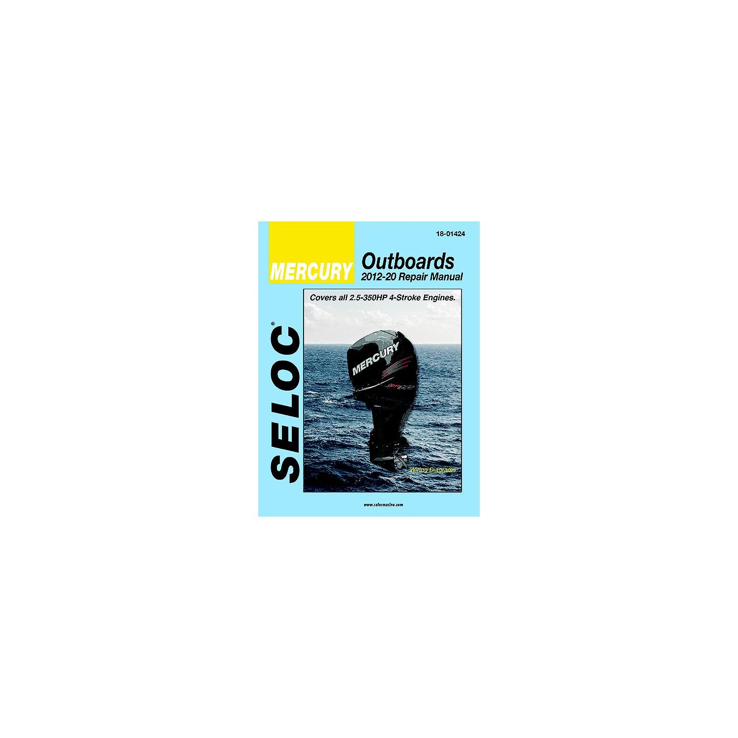 Seloc 18-01424 Marine Manual For Mercury, All 4-Stroke Engines 2.5-350 hp