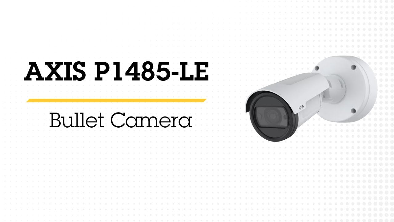 AXIS P1485-LE 28 mm: high-performance surveillance camera